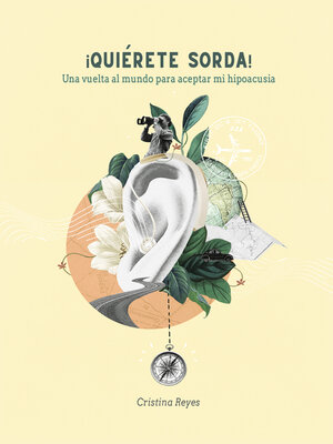 cover image of ¡Quiérete Sorda!